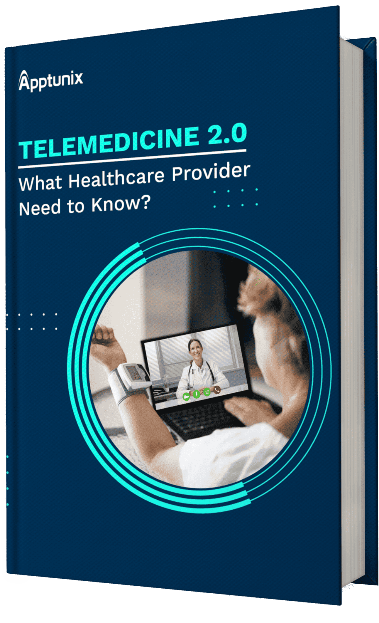 Telemedicine 2.0 - A Comprehensive Guide On What Healthcare Providers Need To Know?